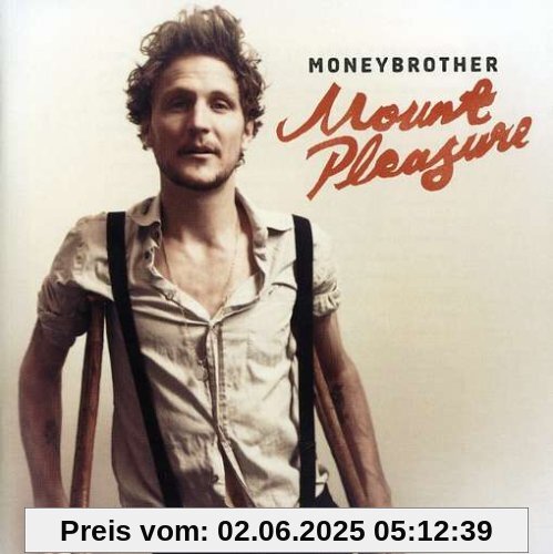 Mount Pleasure Mount Pleasure von Moneybrother