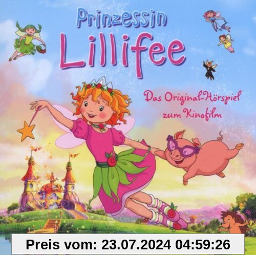 Prinzessin Lillifee. Das Original-Hörspiel zum Kinofilm von Monika Finsterbusch