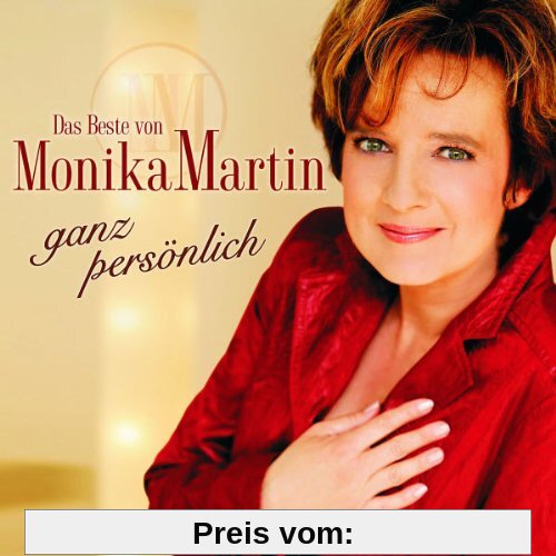 Das Beste Von Monika Martin - Ganz Persönlich von Monika Martin