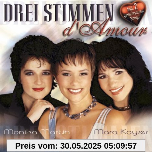 Drei Stimmen D'amour von Monika Martin