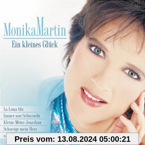 Ein Kleines Glück von Monika Martin