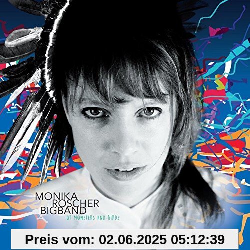 Of Monsters and Birds von Monika Roscher Big Band