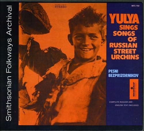 Yulya Sings Songs of the Russian Street Urchins von Monitor Records
