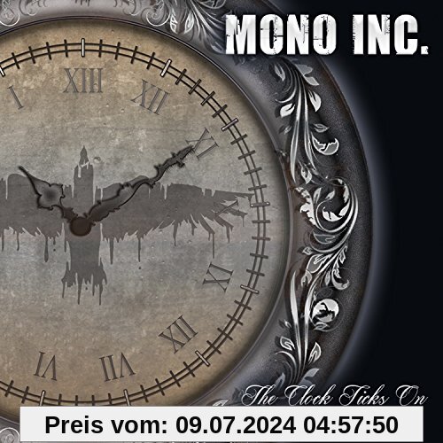 The Clock Ticks On 2004 - 2014 von Mono Inc.