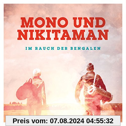 Im Rauch der Bengalen von Mono & Nikitaman