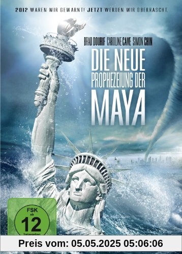 Die neue Prophezeiung der Maya (End of the World) von Monroe, Steven R.