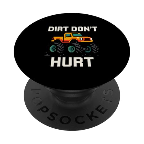 Niedlicher Monstertruck Dirt Don't Hurt Lustiger Kindergeburtstag PopSockets Klebender PopGrip von Monster Truck Magic - Boys and Girls Truck Apparel