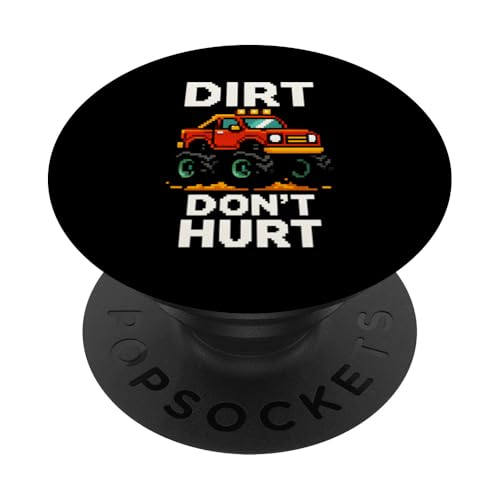 Niedlicher Monstertruck Dirt Don't Hurt Lustiger Kindergeburtstag PopSockets Klebender PopGrip von Monster Truck Magic - Boys and Girls Truck Apparel