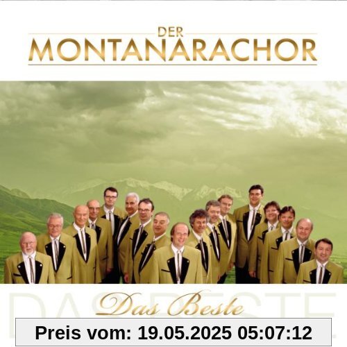 Das Beste von Montanara Chor