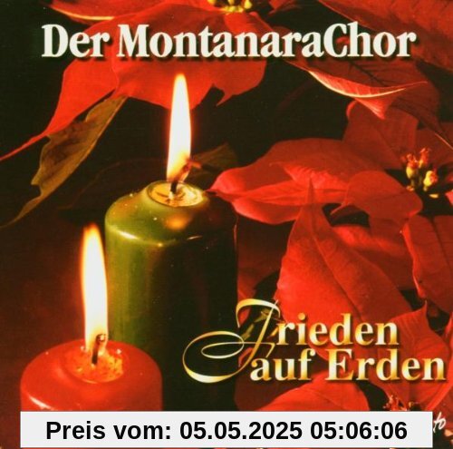 Frieden auf Erden von Montanara Chor