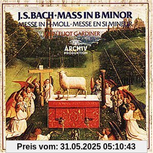 Messe H-Moll BWV 232 von Monteverdi Choir