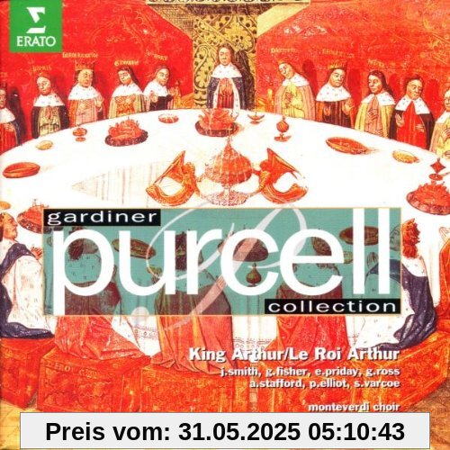 Purcell: King Arthur (Gesamtaufnahme) (engl.) von Monteverdi Choir