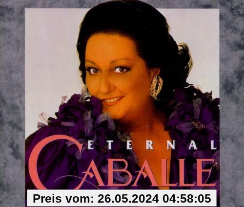Eternal Caballe von Montserrat Caballé