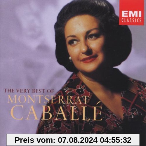 The Very Best Of Montserrat Caballe von Montserrat Caballé