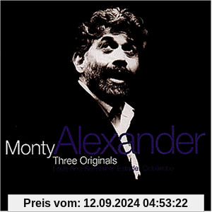 Three Originals von Monty Alexander