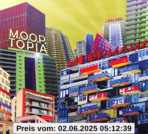M.O.O.P.Topia von Moop Mama