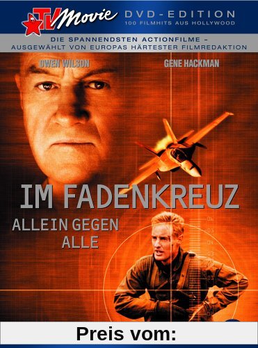 Im Fadenkreuz - Allein gegen alle - TV Movie Edition von Moore, John H.