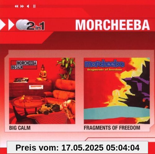 Big Calm/Fragments of Freedom (2in1) von Morcheeba