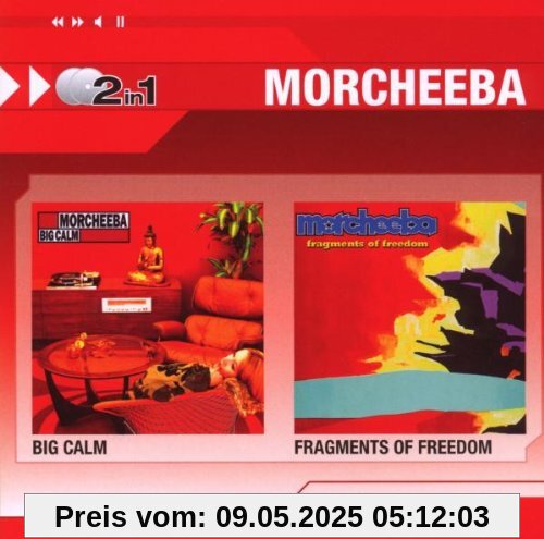 Big Calm/Fragments of Freedom (2in1) von Morcheeba