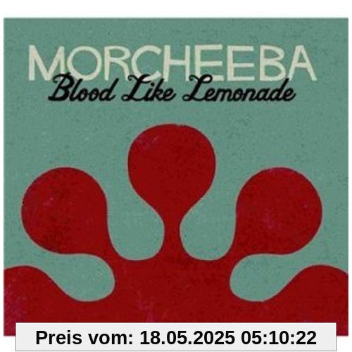 Blood Like Lemonade von Morcheeba