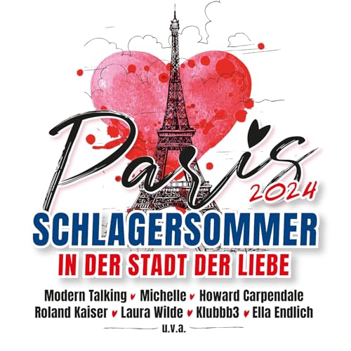 Paris2024:Schlagersommer in der Stadt der Liebe von More Music & Media Gmbh & Co.K (Warner)