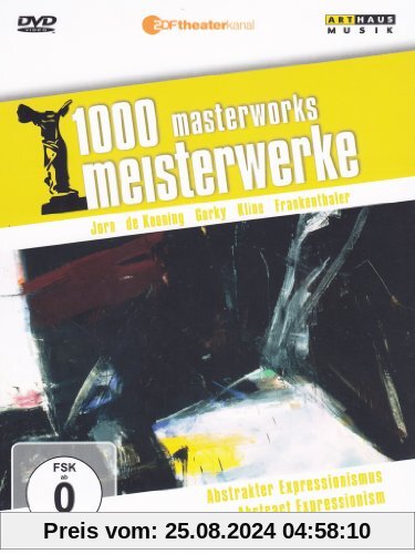 1000 Meisterwerke - Abstrakter Expressionismus von Moritz, Reiner E.