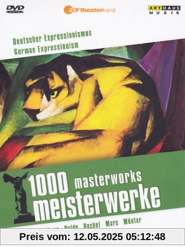 1000 Meisterwerke - Deutscher Expressionismus 1000 Meisterwerke - Deutscher Expressionismus von Moritz, Reiner E.