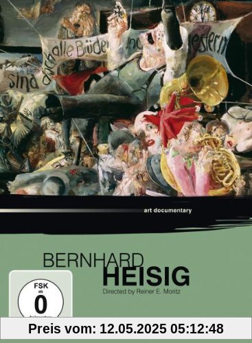 Bernhard Heisig Bernhard Heisig von Moritz, Reiner E.