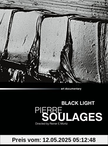 Pierre Soulage - Black Light Pierre Soulage - Black Light von Moritz, Reiner E.