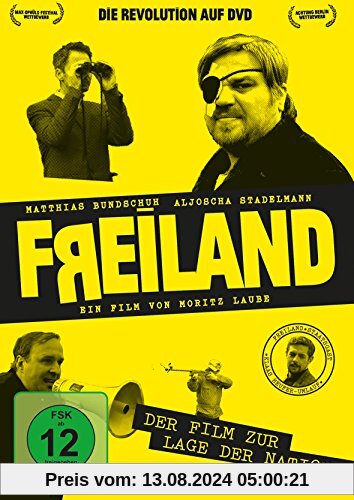 Freiland - Der Film zur Lage der Nation von Moritz Laube