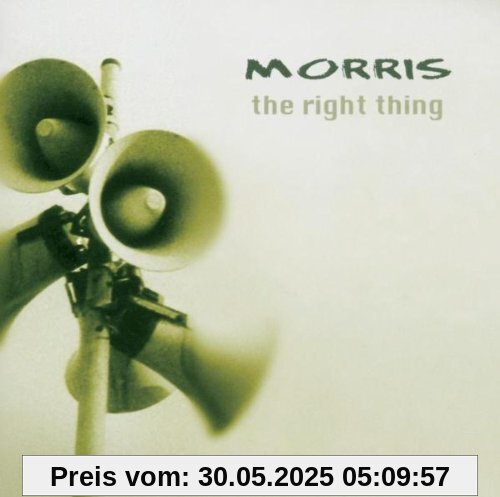 The Right Thing von Morris