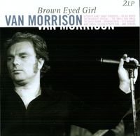 Brown Eyed Girl (2-LP) von Morrison, Van