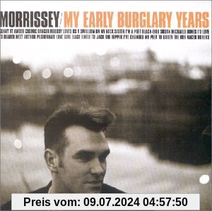 My Early Burglary Years von Morrissey
