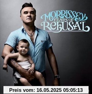 Years of Refusal Years of Refusal von Morrissey