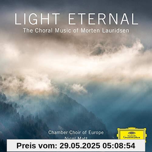 Morten Lauridsen: Light Eternal Morten Lauridsen: Light Eternal von Morten Lauridsen