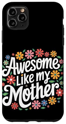 Mutter großartig wie meine Mutter Hülle für iPhone 11 Pro Max Mutter großartig wie meine Mutter Hülle für iPhone 11 Pro Max von Mother Mom Mother's Day Family