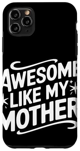 Mutter großartig wie meine Mutter Hülle für iPhone 11 Pro Max Mutter großartig wie meine Mutter Hülle für iPhone 11 Pro Max von Mother Mom Mother's Day Family