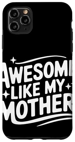 Mutter großartig wie meine Mutter Hülle für iPhone 11 Pro Max Mutter großartig wie meine Mutter Hülle für iPhone 11 Pro Max von Mother Mom Mother's Day Family