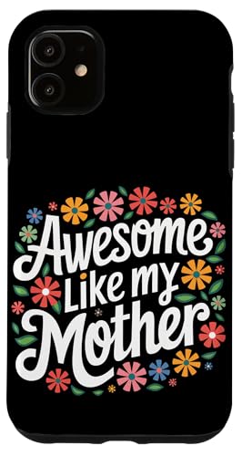 Mutter großartig wie meine Mutter Hülle für iPhone 11 Mutter großartig wie meine Mutter Hülle für iPhone 11 von Mother Mom Mother's Day Family