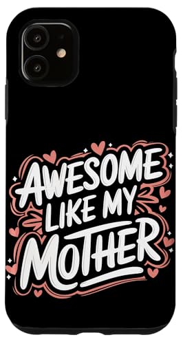 Mutter großartig wie meine Mutter Hülle für iPhone 11 Mutter großartig wie meine Mutter Hülle für iPhone 11 von Mother Mom Mother's Day Family