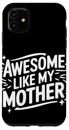 Mutter großartig wie meine Mutter Hülle für iPhone 11 Mutter großartig wie meine Mutter Hülle für iPhone 11 von Mother Mom Mother's Day Family