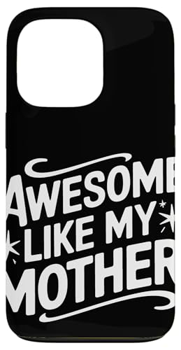 Mutter großartig wie meine Mutter Hülle für iPhone 13 Pro Mutter großartig wie meine Mutter Hülle für iPhone 13 Pro von Mother Mom Mother's Day Family