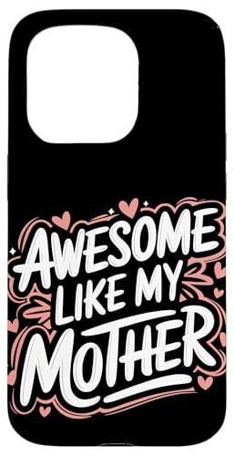 Mutter großartig wie meine Mutter Hülle für iPhone 15 Pro Mutter großartig wie meine Mutter Hülle für iPhone 15 Pro von Mother Mom Mother's Day Family