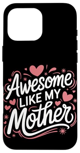Mutter großartig wie meine Mutter Hülle für iPhone 16 Pro Max Mutter großartig wie meine Mutter Hülle für iPhone 16 Pro Max von Mother Mom Mother's Day Family