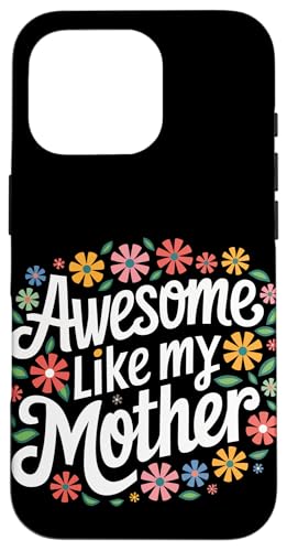 Mutter großartig wie meine Mutter Hülle für iPhone 16 Pro Mutter großartig wie meine Mutter Hülle für iPhone 16 Pro von Mother Mom Mother's Day Family