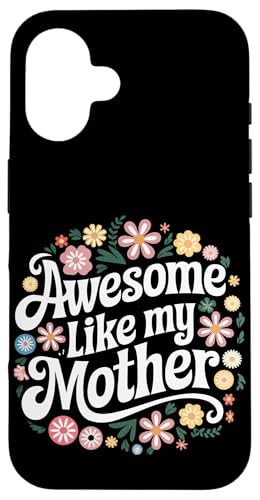 Mutter großartig wie meine Mutter Hülle für iPhone 16 Mutter großartig wie meine Mutter Hülle für iPhone 16 von Mother Mom Mother's Day Family