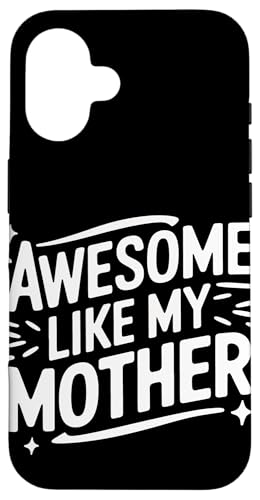 Mutter großartig wie meine Mutter Hülle für iPhone 16 Mutter großartig wie meine Mutter Hülle für iPhone 16 von Mother Mom Mother's Day Family