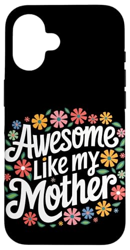 Mutter großartig wie meine Mutter Hülle für iPhone 16 Mutter großartig wie meine Mutter Hülle für iPhone 16 von Mother Mom Mother's Day Family