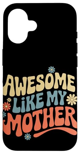Mutter großartig wie meine Mutter Hülle für iPhone 16 Mutter großartig wie meine Mutter Hülle für iPhone 16 von Mother Mom Mother's Day Family