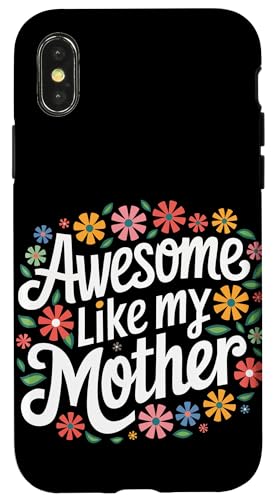 Mutter großartig wie meine Mutter Hülle für iPhone X/XS Mutter großartig wie meine Mutter Hülle für iPhone X/XS von Mother Mom Mother's Day Family